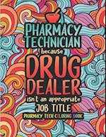 Pharmacy Tech Coloring Book