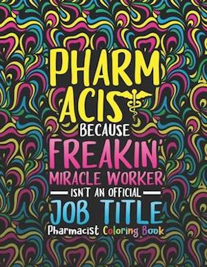 Pharmacist Coloring Book