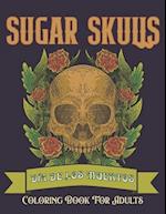 Sugar Skulls Coloring Book for Adults