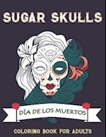 Sugar Skulls Coloring Book for Adults