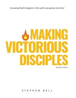 Making Victorious Disciples Teacher Edition