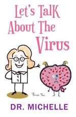 Let's Talk About the Virus