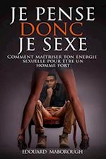 Je Pense Donc Je Sexe