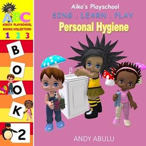 Aiko's Playschool - Personal Hygiene