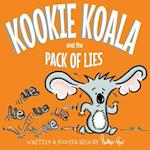 Kookie Koala and the Pack of Lies: A humorous rhyming picture book about telling the truth and not lies 