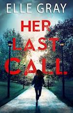 Her Last Call