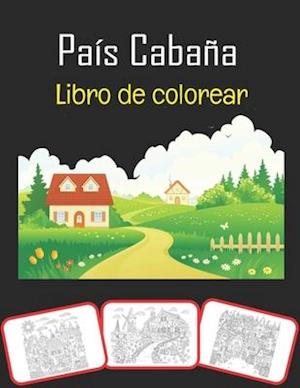 País Cabaña Libro de colorear