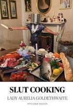 Slut Cooking