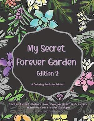 My Secret Forever Garden, Edition 2