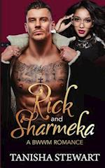 Rick and Sharmeka