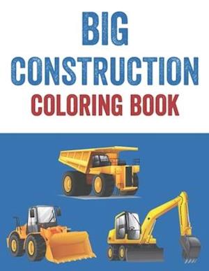 Big Construction Coloring Book