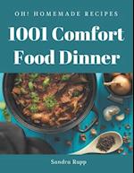 Oh! 1001 Homemade Comfort Food Dinner Recipes