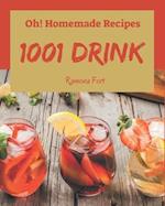 Oh! 1001 Homemade Drink Recipes