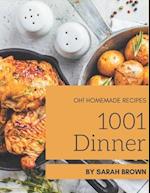 Oh! 1001 Homemade Dinner Recipes