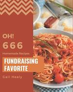 Oh! 666 Homemade Fundraising Favorite Recipes