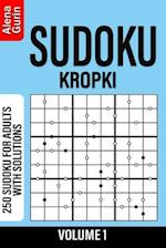 Sudoku Kropki volume 1 : 250 Sudoku for Adults with Solutions 
