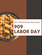 Oh! 909 Homemade Labor Day Recipes