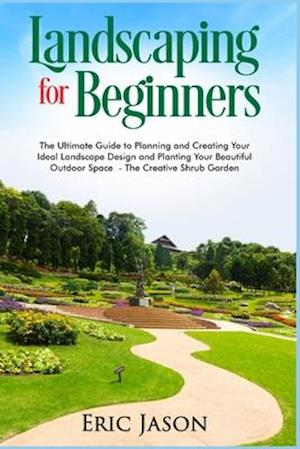 Landscaping for Beginners