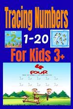 Tracing Numbers 1-20 For Kids 3+