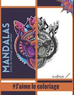 Livre de coloriage pour adultes - Mandalas Animaux #J'aime le coloriage