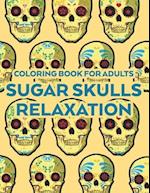 Coloring Book For Adults Sugar Skulls Relaxation