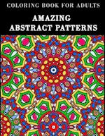 Amazing Abstract Patterns