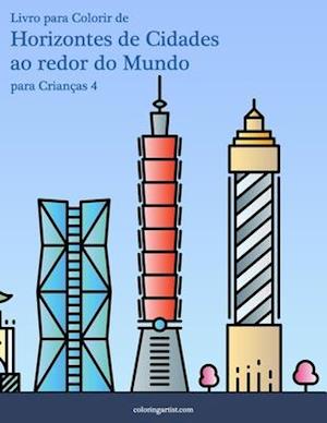 Livro para Colorir de Horizontes de Cidades ao redor do Mundo para Crianças 4