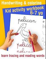 Handwriting and coloring - Kid activity workbook - learn tracing and reading words - 6/7 yo