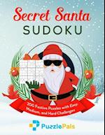 Secret Santa Sudoku: 200 Festive Puzzles with Easy, Medium, and Hard Challenges 