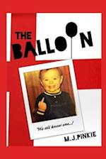 The Balloon: We all know one!: The Balloon 