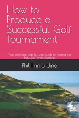 How to Produce a Successful Golf Tournament