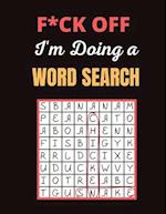 F*ck off I'm Doing a Word Search