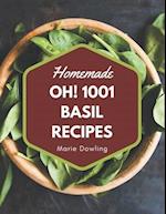 Oh! 1001 Homemade Basil Recipes