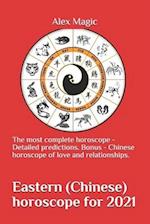 Eastern (Chinese) horoscope for 2021