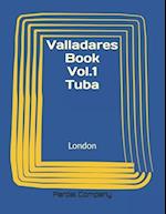 Valladares Book Vol.1 Tuba: London 