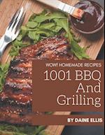 Wow! 1001 Homemade BBQ and Grilling Recipes