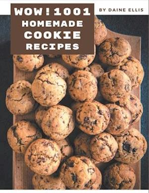 Wow! 1001 Homemade Cookie Recipes