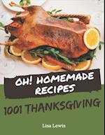 Oh! 1001 Homemade Thanksgiving Recipes