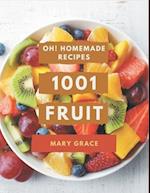 Oh! 1001 Homemade Fruit Recipes