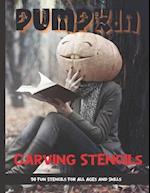 Pumpkin Carving Stencils: 50 Fun Stencils For All Ages and Skills (Halloween Crafts) 