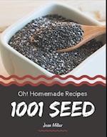 Oh! 1001 Homemade Seed Recipes