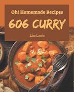 Oh! 606 Homemade Curry Recipes