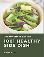 Oh! 1001 Homemade Healthy Side Dish Recipes