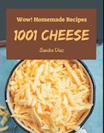 Wow! 1001 Homemade Cheese Recipes