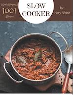 Wow! 1001 Homemade Slow Cooker Recipes