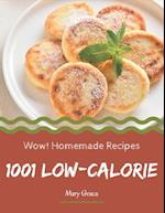 Wow! 1001 Homemade Low-Calorie Recipes