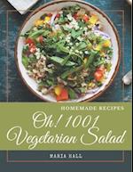 Oh! 1001 Homemade Vegetarian Salad Recipes