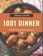 Wow! 1001 Homemade Dinner Recipes