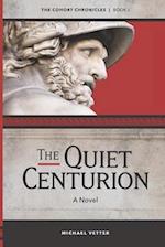 The Quiet Centurion