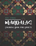 Mandalas Anti-stress - Coloring Book for Adults